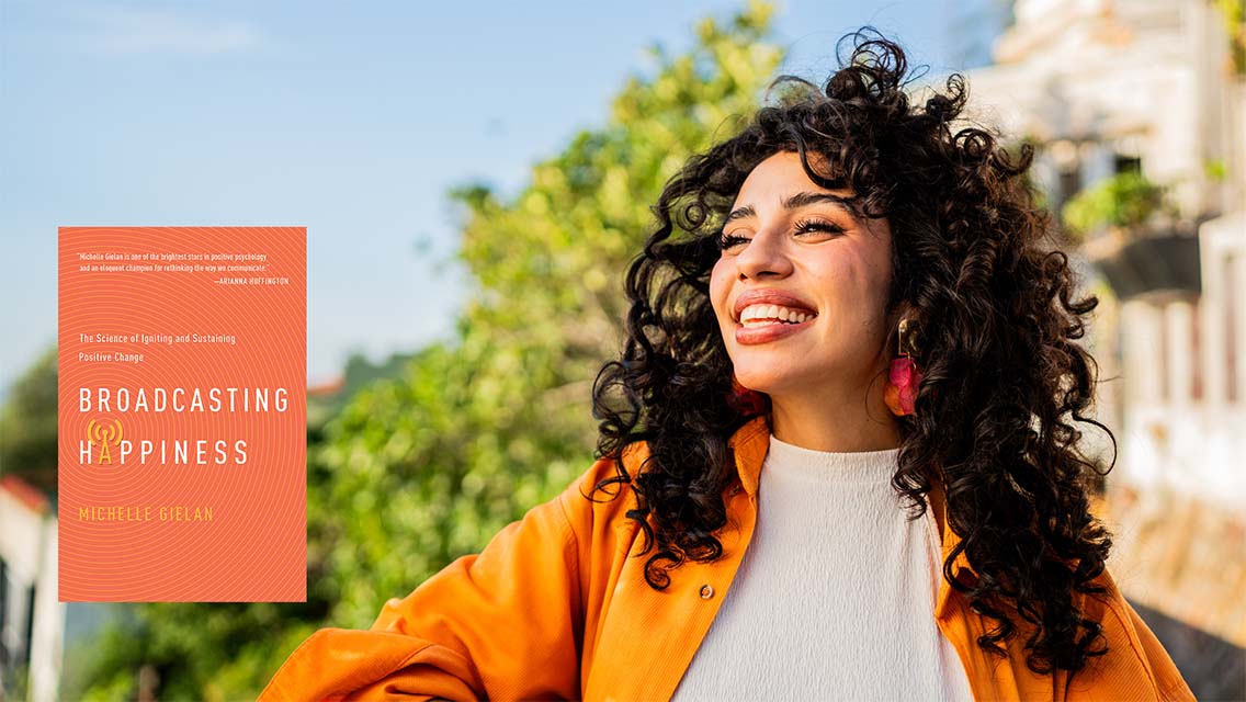 a smiling woman and inset of Broadcasting Happiness book