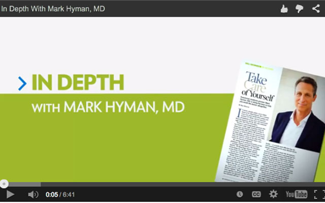 In Depth With Mark Hyman, MD (Video)