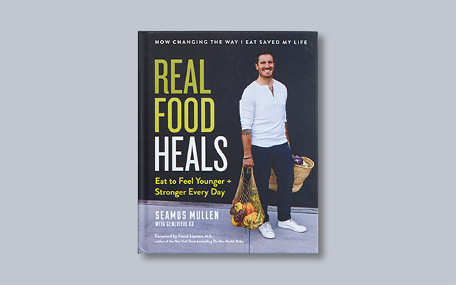Real Food Heals Cookbook
