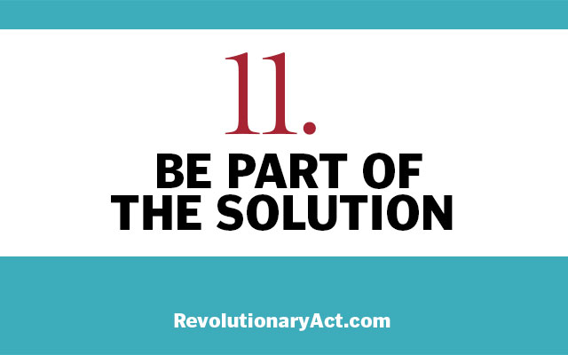 Be part of the solution