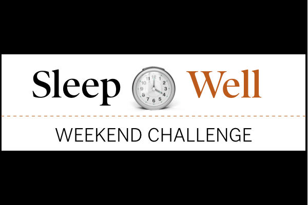 Sleep Well Weekend Challenge