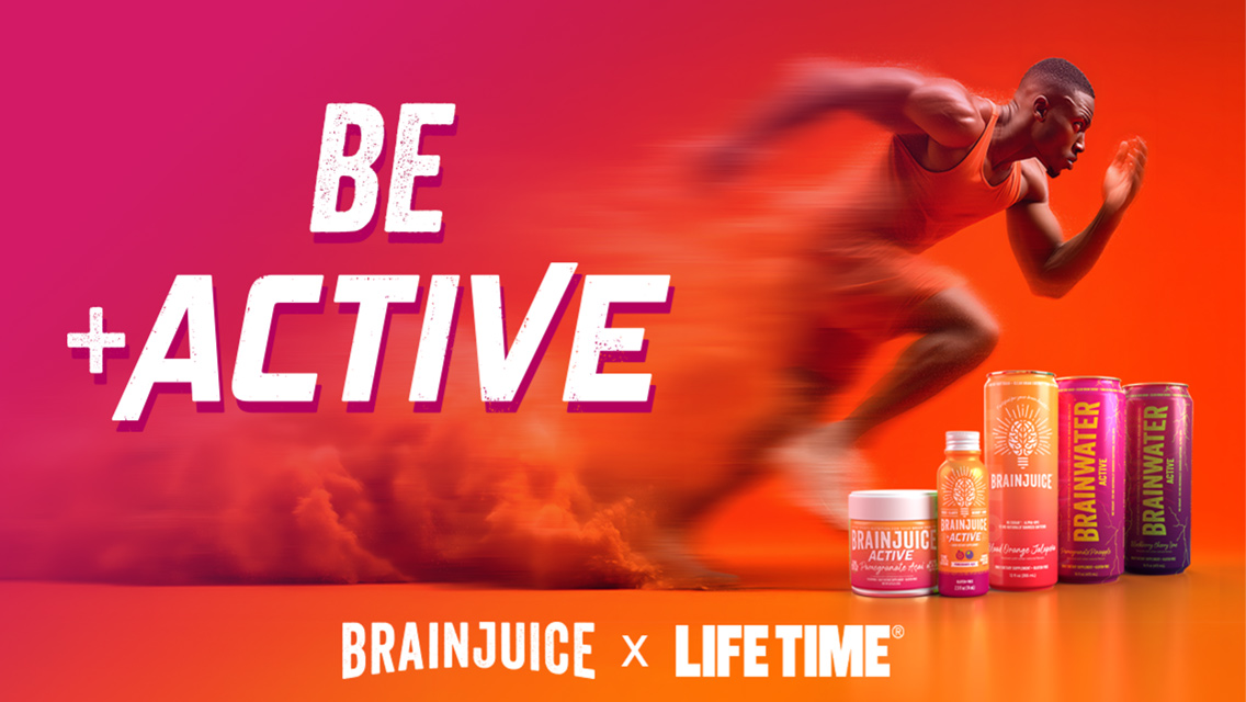 Be Active. Brainjuice x Life Time