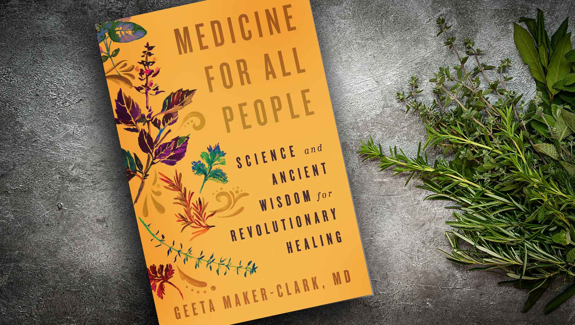 Medicine for All People by Geeta Maker-Clark