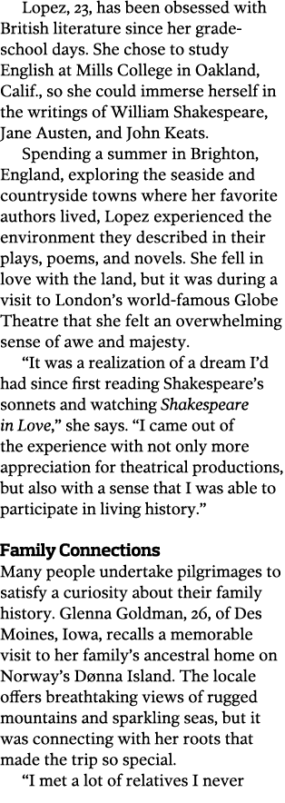 Lopez, 23, has been obsessed with British literature since her grade-school days. She chose to study English at Mills...