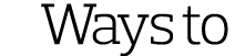    Ways to 