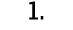 1 