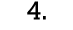 4 