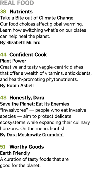 real food 38 Nutrients Take a Bite out of Climate Change Our food choices affect global warming  Learn how switching    