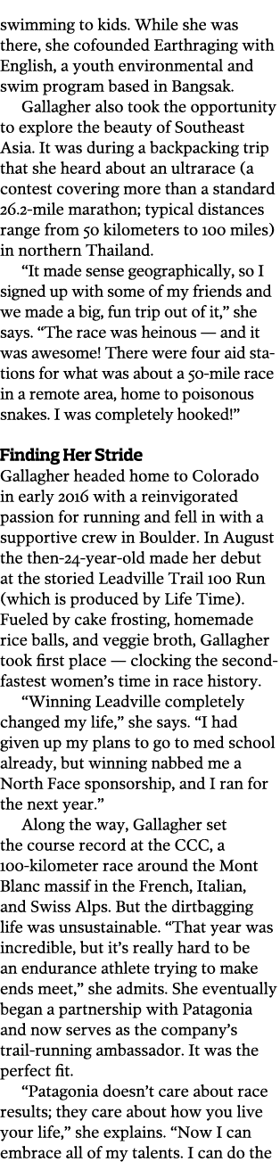 swimming to kids  While she was there  she cofounded Earthraging with English  a youth environmental and swim program   