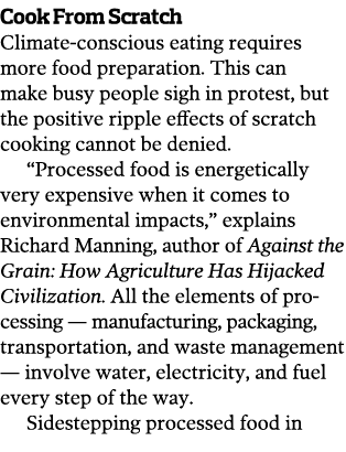 Cook From Scratch Climate-conscious eating requires more food preparation  This can make busy people sigh in protest    