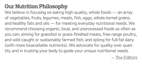 Our Nutrition Philosophy We believe in focusing on eating high-quality  whole foods — an array of vegetables  fruits    