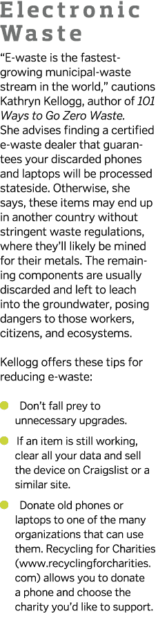 Electronic Waste   E-waste is the fastest-growing municipal-waste stream in the world   cautions Kathryn Kellogg  aut   