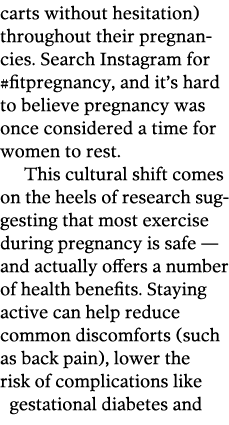 carts without hesitation  throughout their pregnancies  Search Instagram for  fitpregnancy  and it s hard to believe    