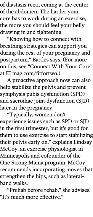 of diastasis recti  coning at the center of the abdomen  The harder your core has to work during an exercise  the mor   