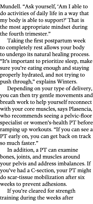 Mundell   Ask yourself   Am I able to do activities of daily life in a way that my body is able to support   That is    