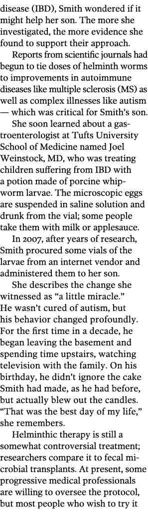disease  IBD   Smith wondered if it might help her son  The more she investigated  the more evidence she found to sup   