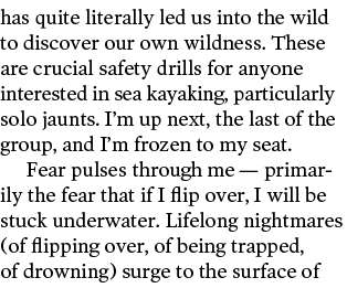 has quite literally led us into the wild to discover our own wildness  These are crucial safety drills for anyone int   