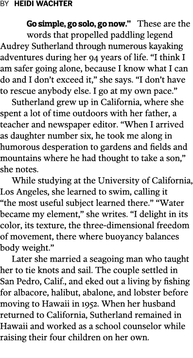 BY HEIDI WACHTER Go simple  go solo  go now   These are the words that propelled paddling legend Audrey Sutherland th   