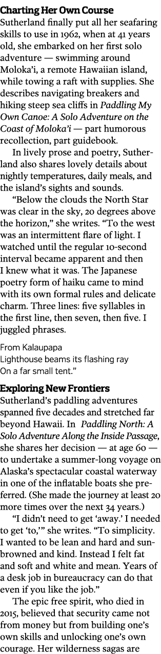 Charting Her Own Course Sutherland finally put all her seafaring skills to use in 1962  when at 41 years old  she emb   