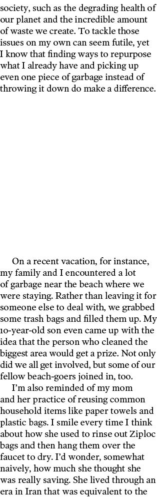 society  such as the degrading health of our planet and the incredible amount of waste we create  To tackle those iss   