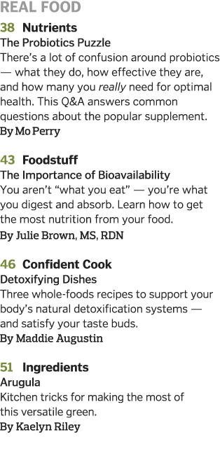 real food 38 Nutrients The Probiotics Puzzle   There s a lot of confusion around probiotics — what they do, how effec   