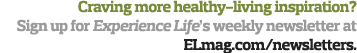 Craving more healthy-living inspiration  Sign up for Experience Life s weekly newsletter at ELmag com newsletters 