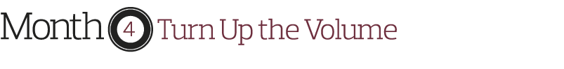 Month  Turn Up the Volume