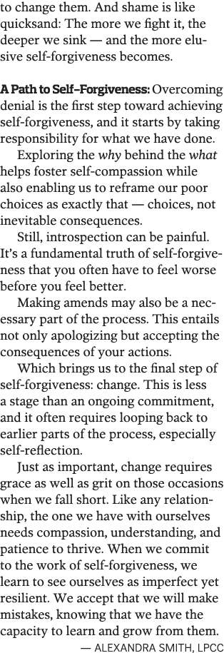 to change them  And shame is like quicksand: The more we fight it, the deeper we sink — and the more elusive self-for   