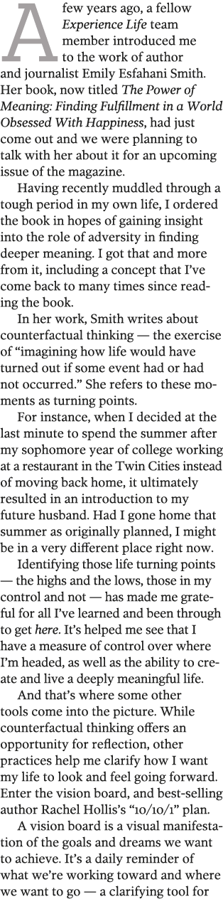 Afew years ago, a fellow Experience Life team member introduced me to the work of author and journalist Emily Esfahan   