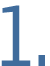 1 