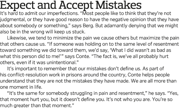 Expect and Accept Mistakes It s hard to admit our imperfections   Most people like to think that they re not judgment   