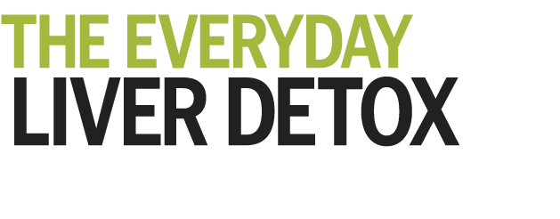 THE EVERYDAY LIVER DETOX