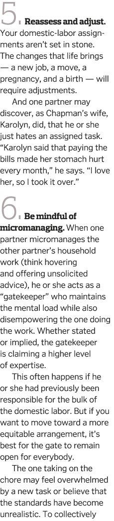  5 Reassess and adjust  Your domestic-labor assign ments aren t set in stone  The changes that life brings — a new jo   