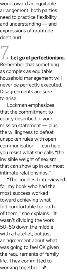 work toward an equitable arrangement, both parties need to practice flexibility and understanding — and expressions o   