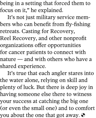 being in a setting that forced them to focus on it,  he explained  It s not just military service mem bers who can be   