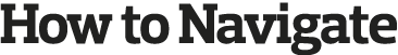 How to Navigate