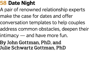 58 Date Night  A pair of renowned relationship experts make the case for dates and offer conversation templates to he   