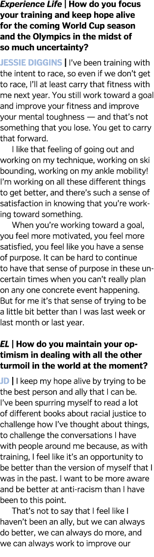Experience Life   How do you focus your training and keep hope alive for the coming World Cup season and the Olympics   