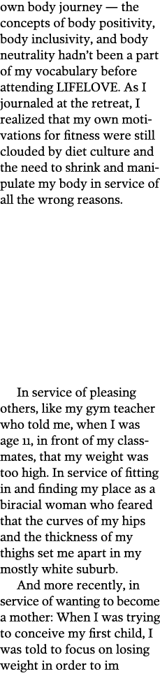 own body journey — the concepts of body positivity, body inclusivity, and body neutrality hadn t been a part of my vo   