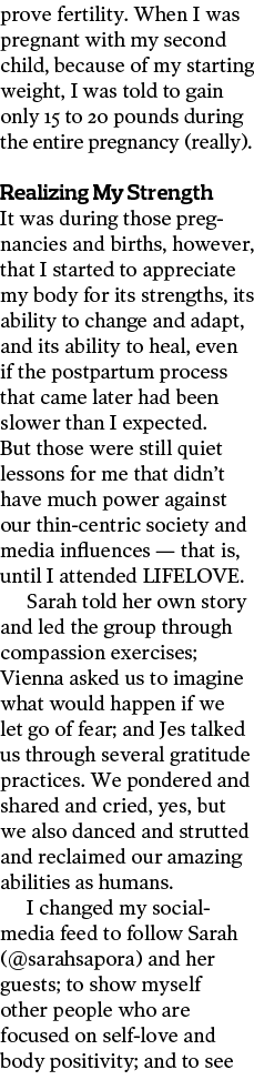 prove fertility  When I was pregnant with my second child, because of my starting weight, I was told to gain only 15    
