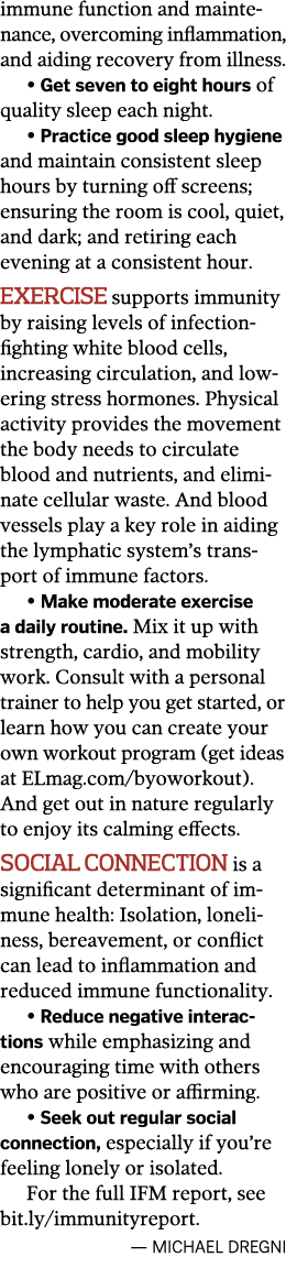 immune function and maintenance, overcoming inflammation, and aiding recovery from illness    Get seven to eight hour   