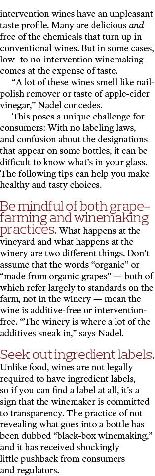 intervention wines have an unpleasant taste profile  Many are delicious and free of the chemicals that turn up in con   