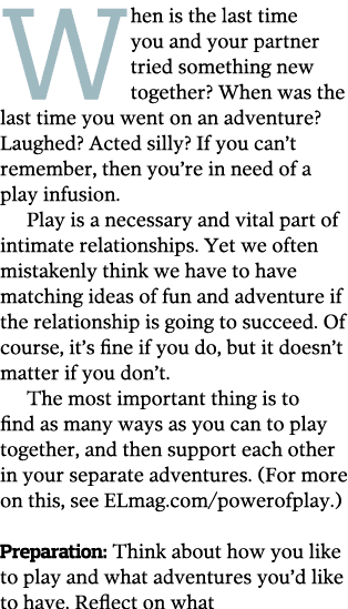 When is the last time you and your partner tried something new together  When was the last time you went on an advent   