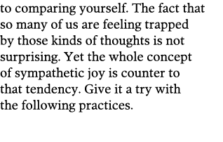 to comparing yourself  The fact that so many of us are feeling trapped by those kinds of thoughts is not surprising     
