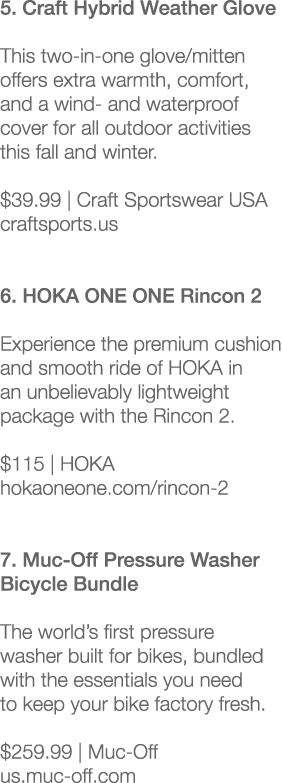 5  Craft Hybrid Weather Glove This two-in-one glove mitten offers extra warmth, comfort, and a wind- and waterproof c   