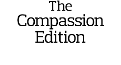 The Compassion Edition