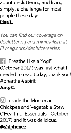 about decluttering and living simply, a challenge for most people these days. Lisa L. You can find our coverage on de...