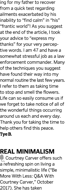 ing for my father to recover from a quick test regarding ailments exacerbated by his inability to “find calm” in “his...