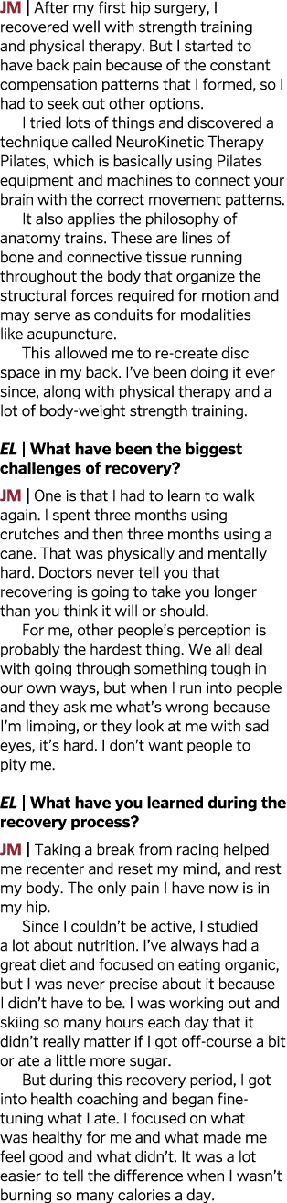 JM | After my first hip surgery, I recovered well with strength training and physical therapy. But I started to have ...