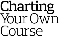 Charting Your Own Course